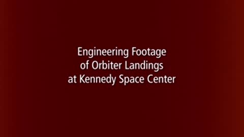 Red title card with repeated white text reading "Engineering Footage of Orbiter Landings at Kennedy Space Center".