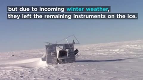 Remaining instruments left on the ice due to incoming winter weather.