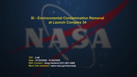 NASA title graphic: SI - Environmental Contamination Removal at Launch Complex 34