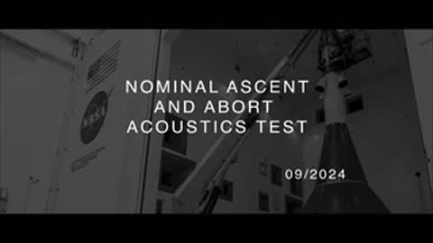 Text title for nominal ascent and abort acoustics test in September 2024