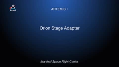 intertitle text on blue screen reading ARTEMIS I Orion Stage Adapter