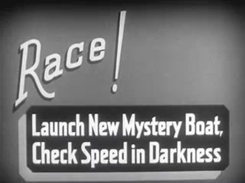 Intertitle card displays text about racing a mystery boat in the dark.