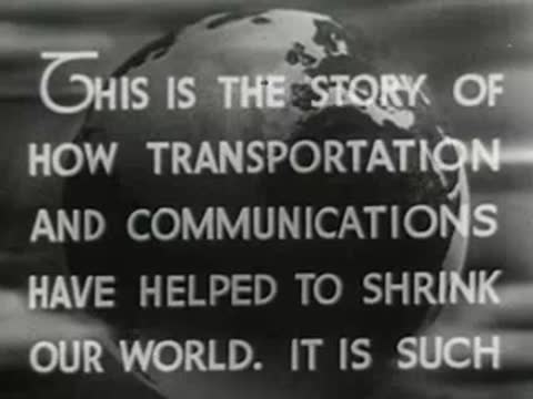 text overlay on spinning globe introducing the story of transportation and communications