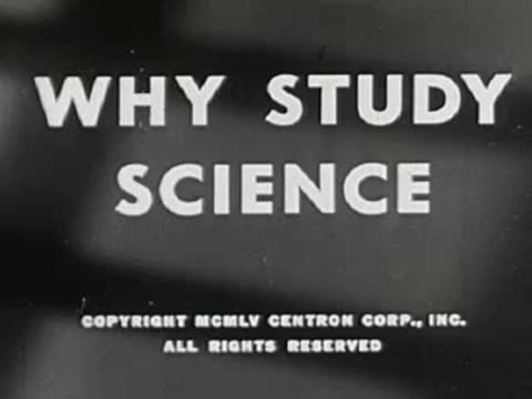 Title card: "Why Study Science" with copyright notice
